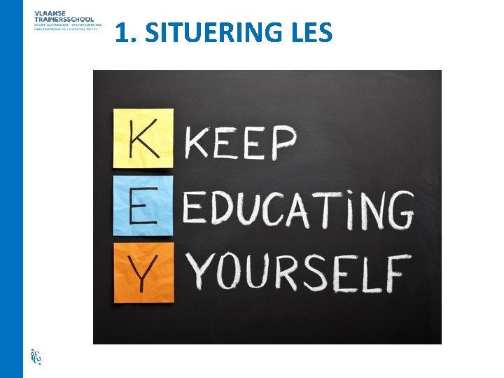 1. SITUERING LES 