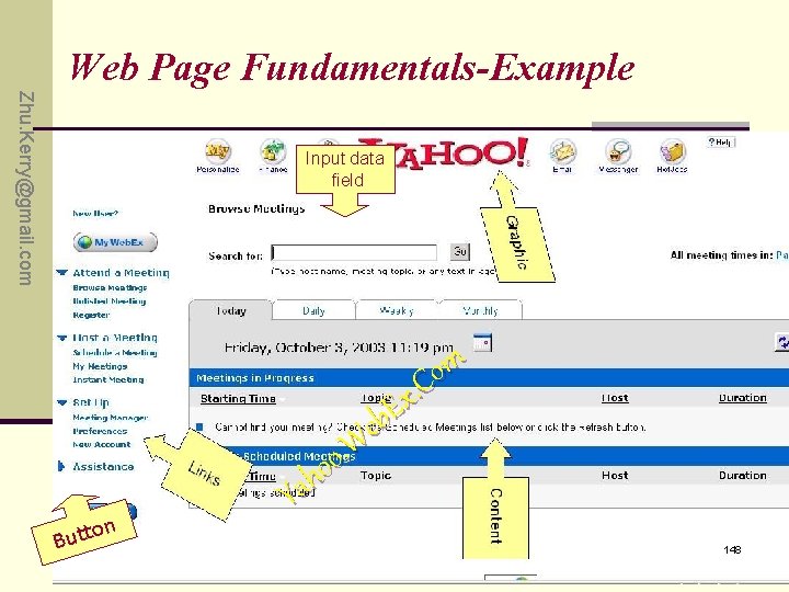 Web Page Fundamentals-Example Zhu. Kerry@gmail. com Input data field n to But m o. Web Page Fundamentals-Example Zhu. Kerry@gmail. com Input data field n to But m o.