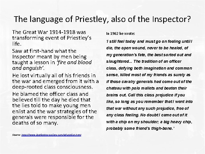 The language of Priestley, also of the Inspector? The Great War 1914 -1918 was