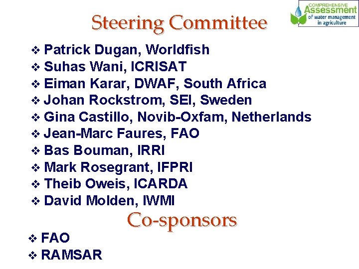 Steering Committee v Patrick Dugan, Worldfish v Suhas Wani, ICRISAT v Eiman Karar, DWAF,
