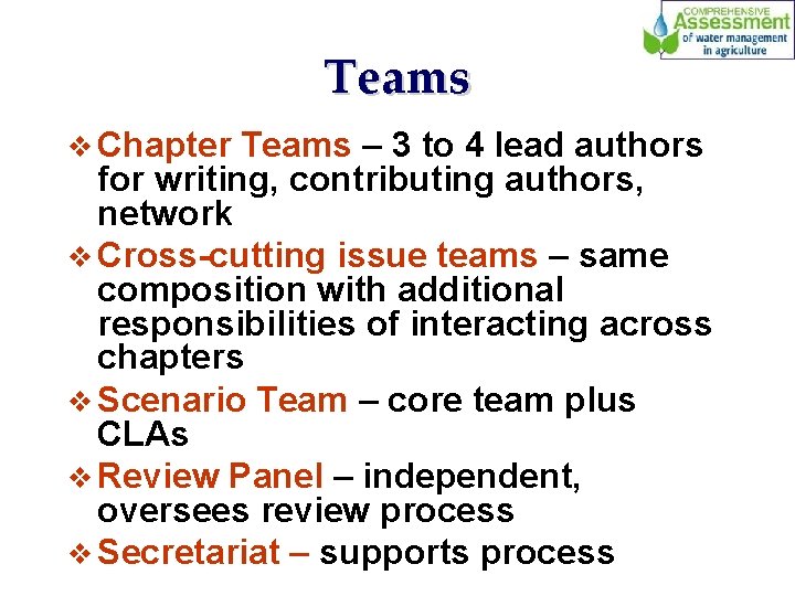 Teams v Chapter Teams – 3 to 4 lead authors for writing, contributing authors,