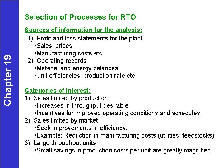 Chapter 19 Selection of Processes for RTO Sources of information for the analysis: 1) Chapter 19 Selection of Processes for RTO Sources of information for the analysis: 1)