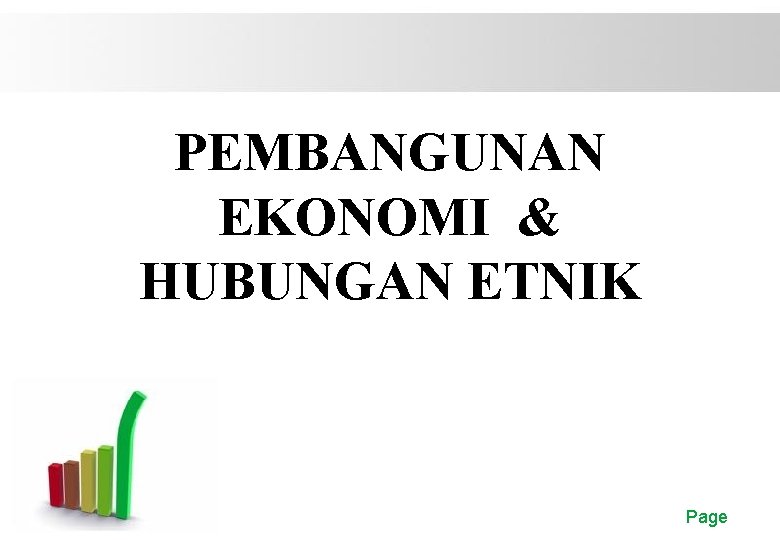 PEMBANGUNAN EKONOMI & HUBUNGAN ETNIK Free Powerpoint Templates Page 