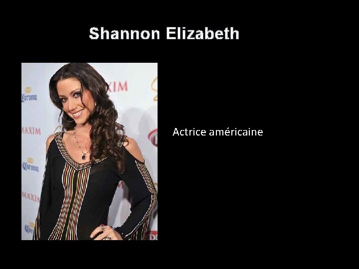 Shannon Elizabeth Actrice américaine 