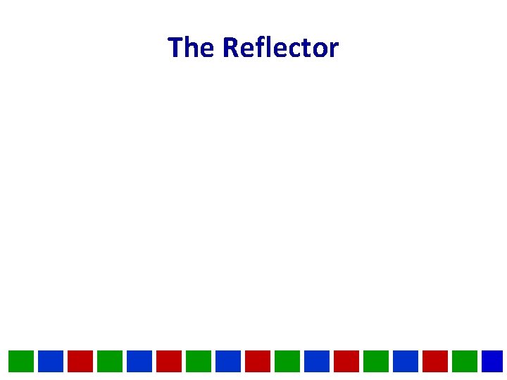 The Reflector The Reflector