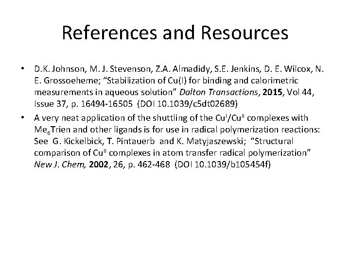 References and Resources • D. K. Johnson, M. J. Stevenson, Z. A. Almadidy, S. References and Resources • D. K. Johnson, M. J. Stevenson, Z. A. Almadidy, S.