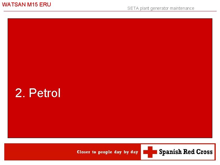 WATSAN M 15 ERU 2. Petrol SETA plant generator maintenance 