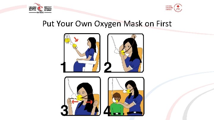 Put Your Own Oxygen Mask on First 