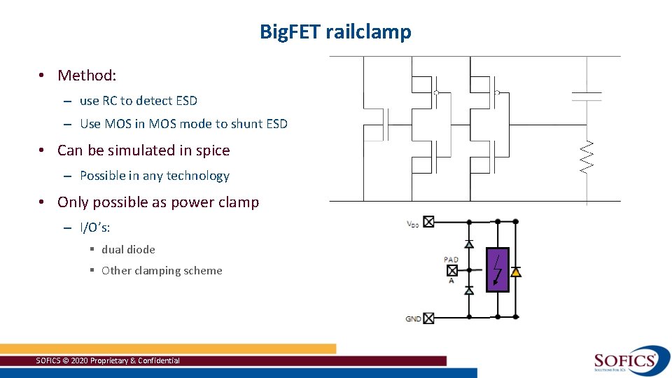 Big. FET railclamp • Method: – use RC to detect ESD – Use MOS