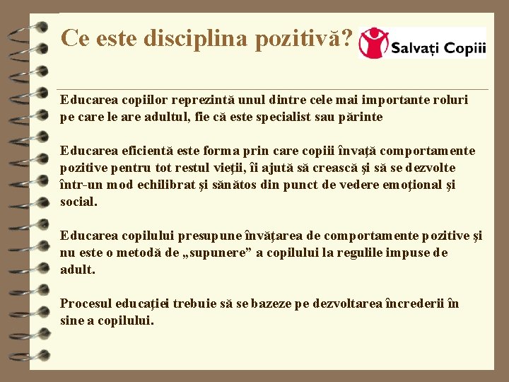 Ce este disciplina pozitivă? Educarea copiilor reprezintă unul dintre cele mai importante roluri pe