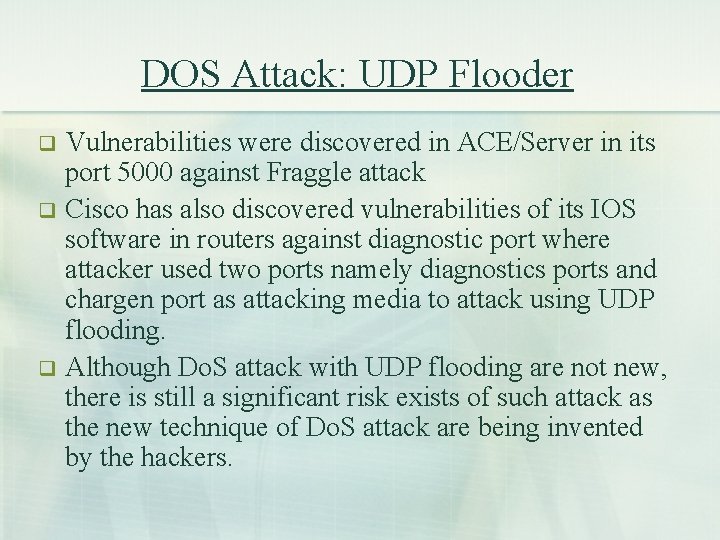 DOS Attack: UDP Flooder Vulnerabilities were discovered in ACE/Server in its port 5000 against