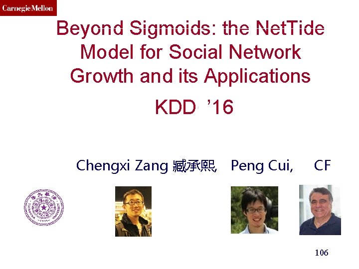 Beyond Sigmoids: the Net. Tide Model for Social Network Growth and its Applications KDD’’