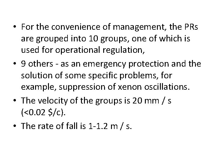  • For the convenience of management, the PRs are grouped into 10 groups,