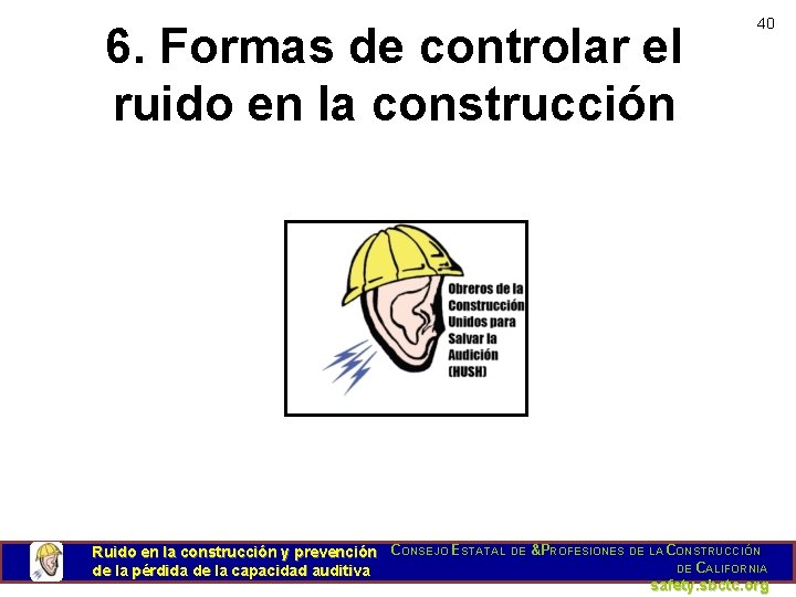 6. Formas de controlar el ruido en la construcción 40 Ruido en la construcción