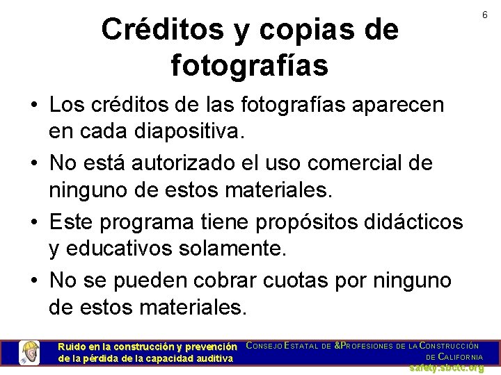 Créditos y copias de fotografías 6 • Los créditos de las fotografías aparecen en