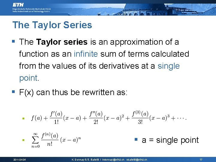 The Taylor Series § The Taylor series is an approximation of a function as