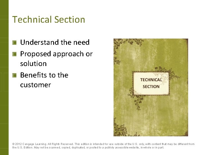 Technical Section Understand the need Proposed approach or solution Benefits to the customer ©