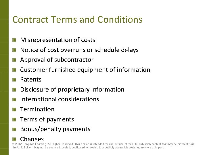 Contract Terms and Conditions Misrepresentation of costs Notice of cost overruns or schedule delays