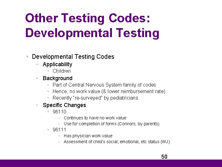 Other Testing Codes: Developmental Testing • Developmental Testing Codes • Applicability • Children •