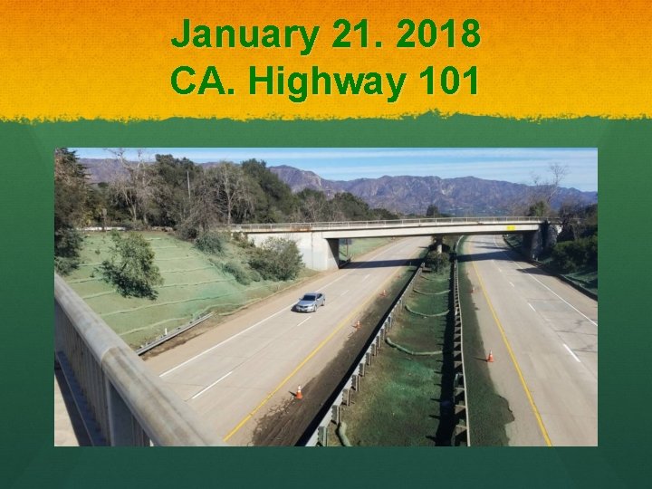 January 21. 2018 CA. Highway 101 