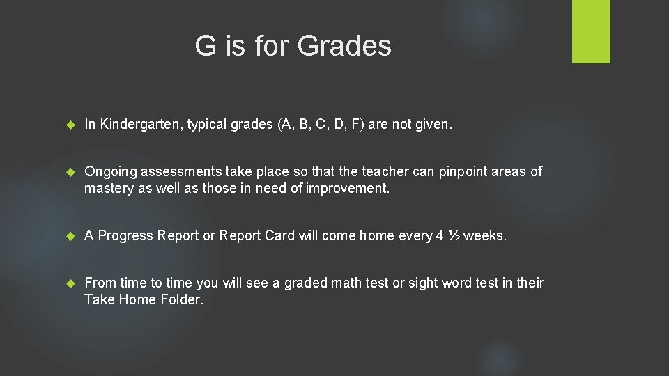 G is for Grades In Kindergarten, typical grades (A, B, C, D, F) are