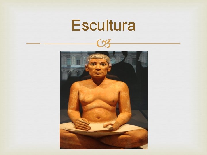 Escultura 