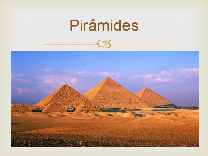 Pirâmides 