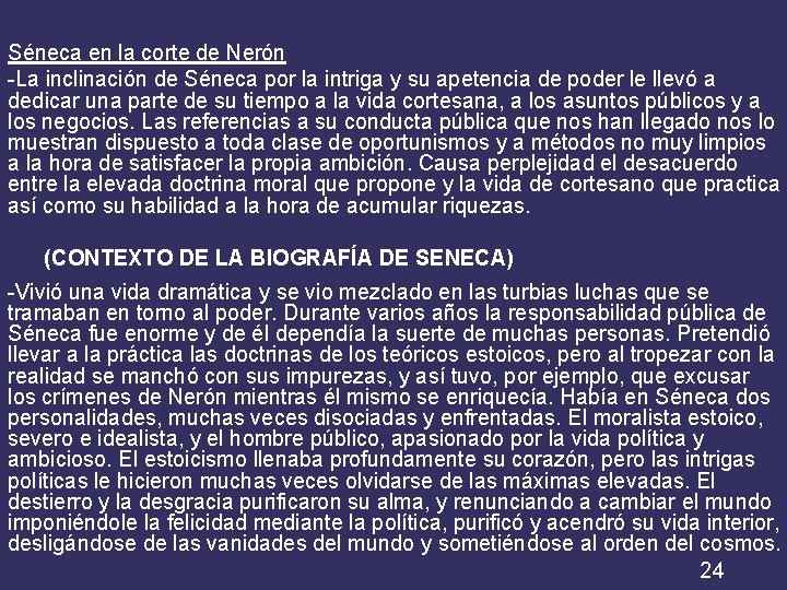 La ambivalente personalidad de Séneca (2) Séneca en la corte de Nerón -La inclinación