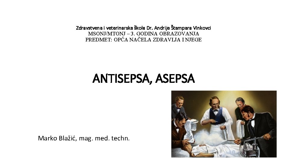 Zdravstvena i veterinarska škola Dr. Andrije Štampara Vinkovci MSONJ/MTONJ – 3. GODINA OBRAZOVANJA PREDMET:
