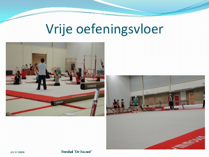 Vrije oefeningsvloer 22 -2 -2021 Turnhal "De Fazant" 