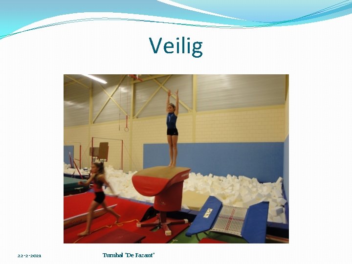 Veilig 22 -2 -2021 Turnhal "De Fazant" 