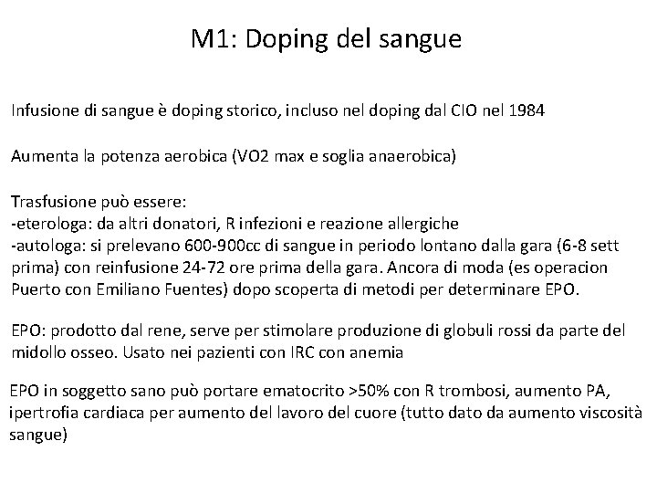 M 1: Doping del sangue Infusione di sangue è doping storico, incluso nel doping