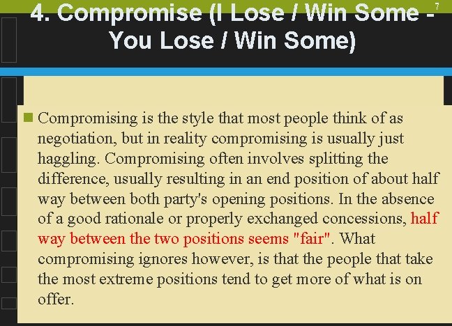 4. Compromise (I Lose / Win Some You Lose / Win Some) 7 n