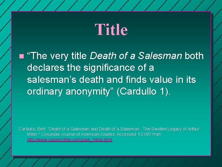 Title n “The very title Death of a Salesman both declares the significance of Title n “The very title Death of a Salesman both declares the significance of