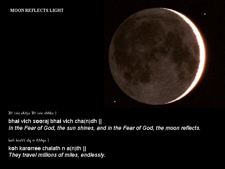 MOON REFLECTS LIGHT BY ivic s. Urju BY ivic c. Mdu ] bhai vich