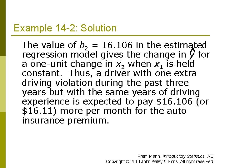 Example 14 -2: Solution The value of b 2 = 16. 106 in the