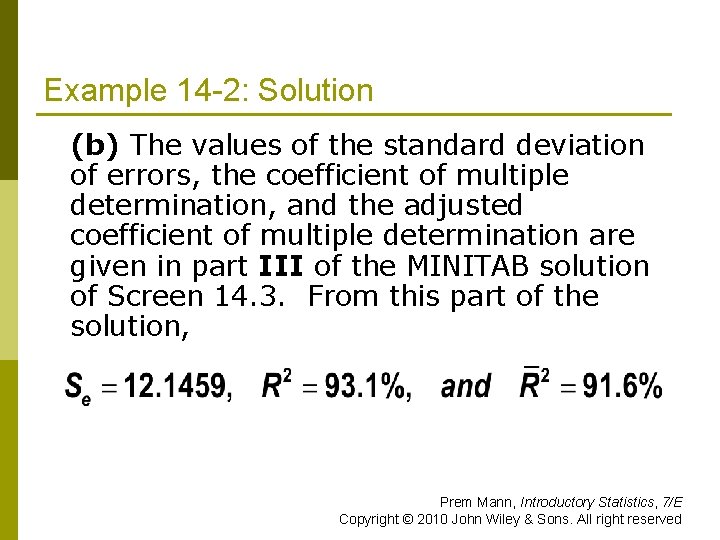 Example 14 -2: Solution (b) The values of the standard deviation of errors, the