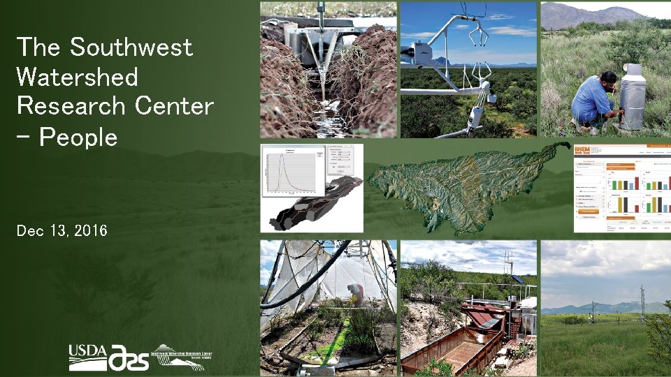 The Southwest Watershed Research Center - People Dec 13, 2016 