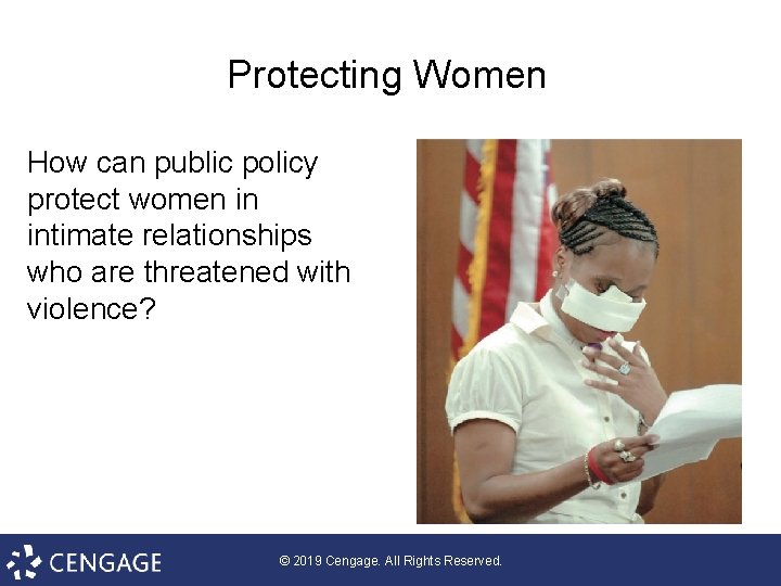 Protecting Women How can public policy protect women in intimate relationships who are threatened