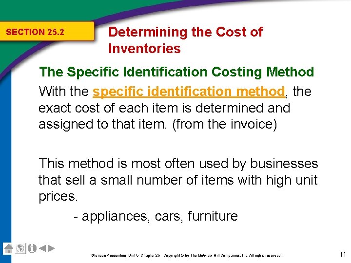 SECTION 25. 2 Determining the Cost of Inventories The Specific Identification Costing Method With