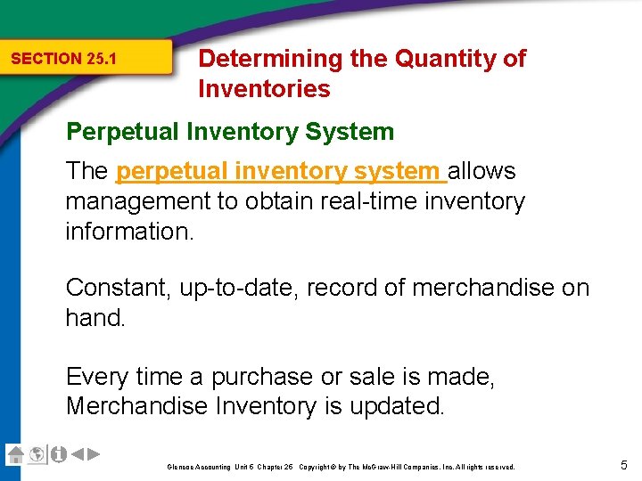 SECTION 25. 1 Determining the Quantity of Inventories Perpetual Inventory System The perpetual inventory