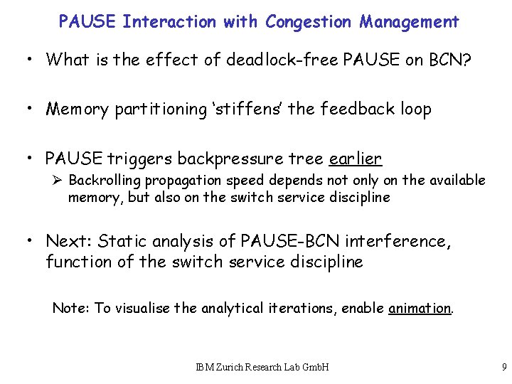 PAUSE Interaction with Congestion Management • What is the effect of deadlock-free PAUSE on