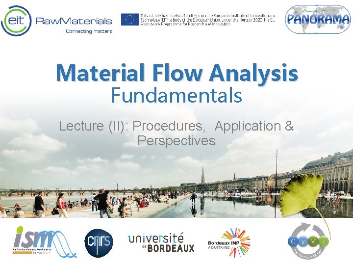 Material Flow Analysis Fundamentals Lecture (II): Procedures, Application & Perspectives 