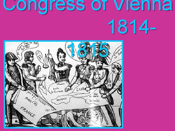 Congress of Vienna 18141815 