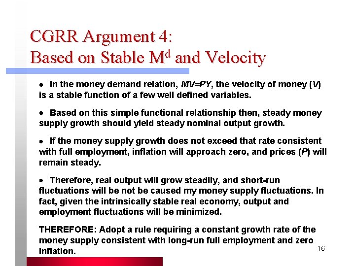 CGRR Argument 4: Based on Stable Md and Velocity · In the money demand CGRR Argument 4: Based on Stable Md and Velocity · In the money demand