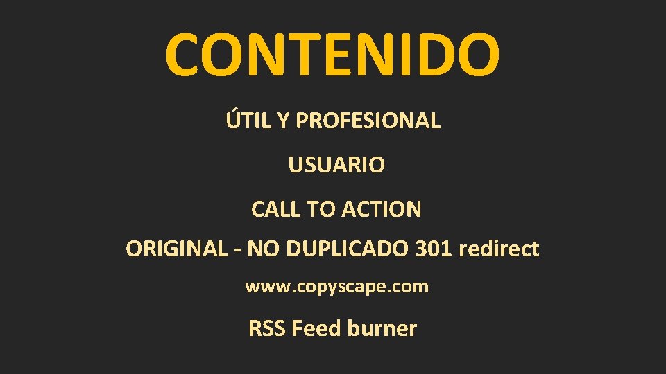 CONTENIDO ÚTIL Y PROFESIONAL USUARIO CALL TO ACTION ORIGINAL - NO DUPLICADO 301 redirect