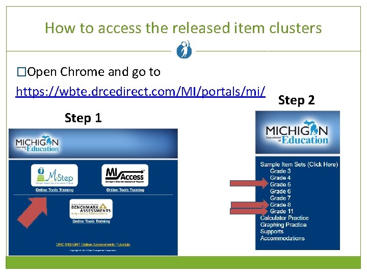 How to access the released item clusters �Open Chrome and go to https: //wbte.