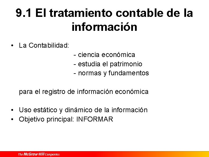 9 1 El tratamiento contable de la informacin