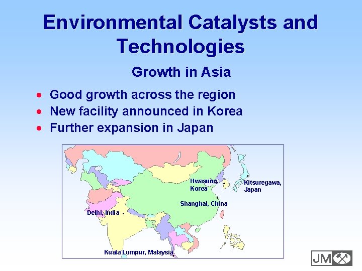 Environmental Catalysts and Technologies Growth in Asia · Good growth across the region ·
