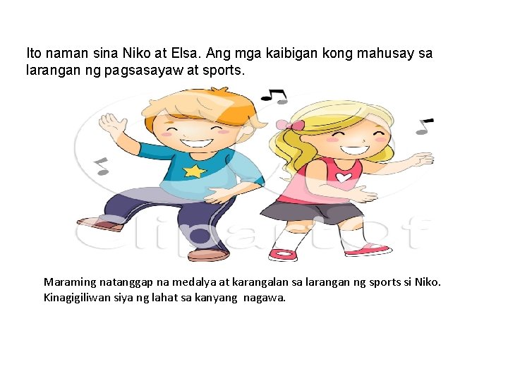 Ito naman sina Niko at Elsa. Ang mga kaibigan kong mahusay sa larangan ng